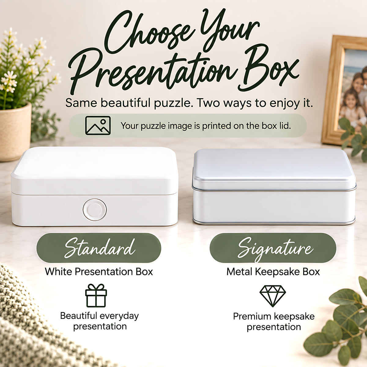 Standard white presentation box and Signature metal keepsake box options for Puzzles Me AU jigsaw puzzles, with puzzle image printed on the lid